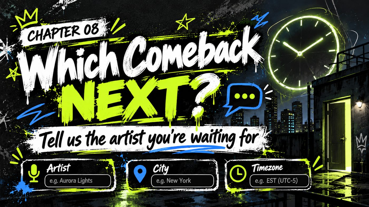 Which comeback should we add next? Tell us the artist you’re waiting for.