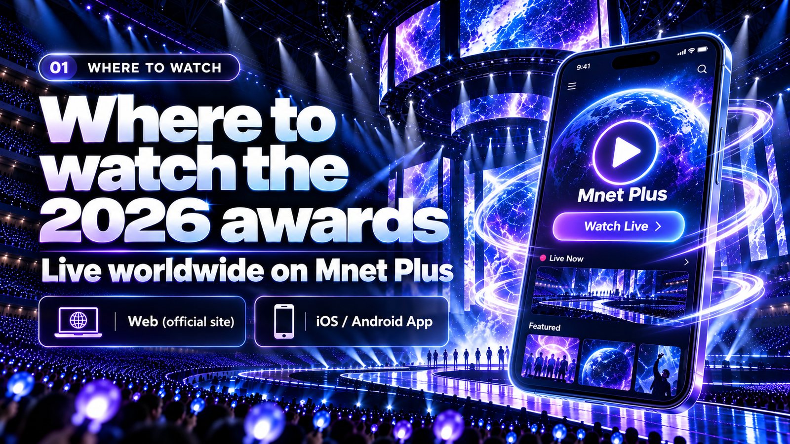 Where to watch the 2026 MAMA Awards — live worldwide on Mnet Plus, on the web (mnetplus.world) and the iOS/Android app.
