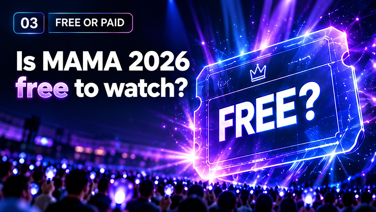Is MAMA 2026 free to watch? Access and pricing details for 2026 have not yet been announced.
