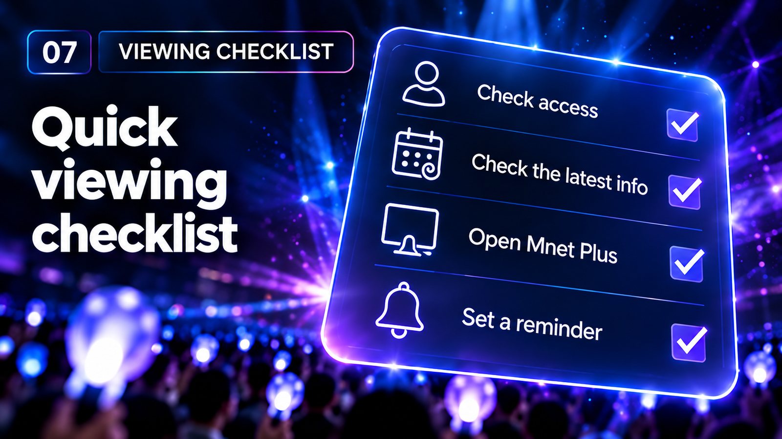 Quick MAMA 2026 viewing checklist: check access, check the latest info, open Mnet Plus, set a reminder.
