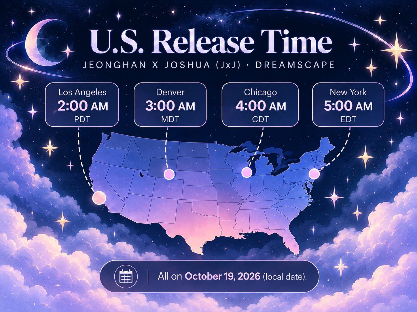 JxJ DREAMSCAPE US release times on October 19 — New York 5 AM EDT, Chicago 4 AM CDT, Denver 3 AM MDT, Los Angeles 2 AM PDT.