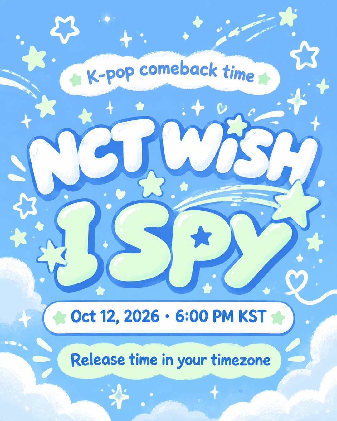 NCT WISH I SPY — K-pop comeback time. Releases October 12, 2026 at 6:00 PM KST.