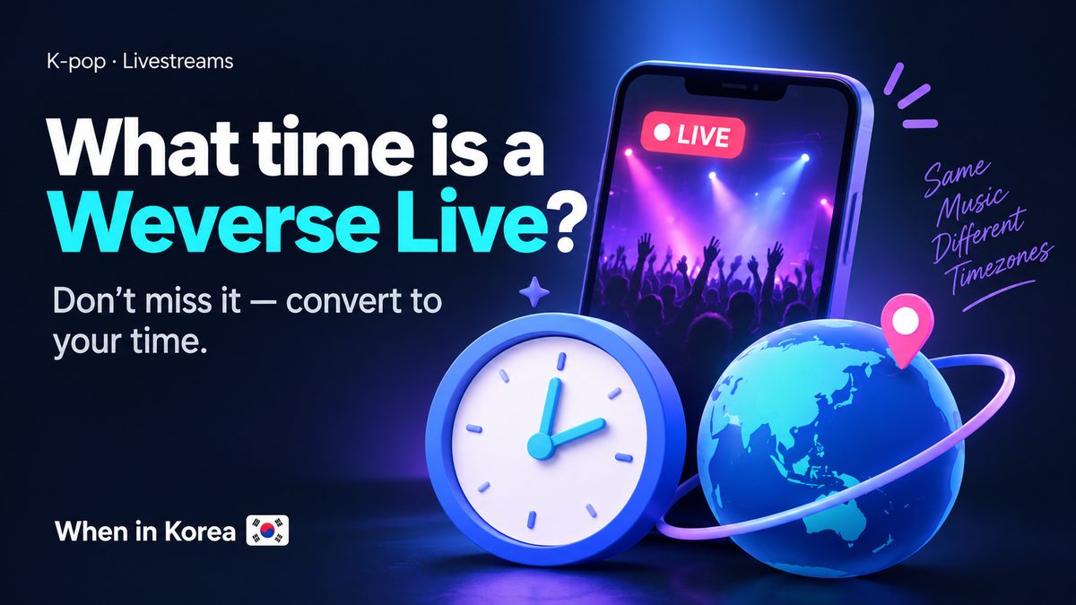 What time is a Weverse Live? A neon graphic with a phone showing a live concert, a clock and a world globe — convert Weverse Live times to your timezone.